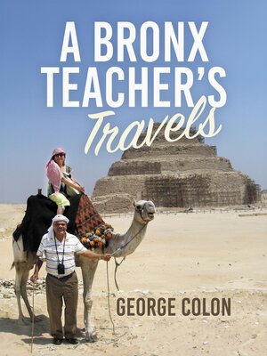 cover image of A Bronx Teacher's Travels